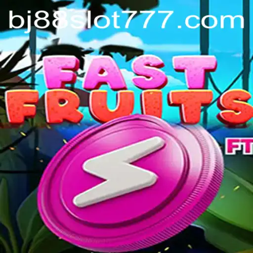 Exploring the Exciting World of FastFruits and BJ88 Slot