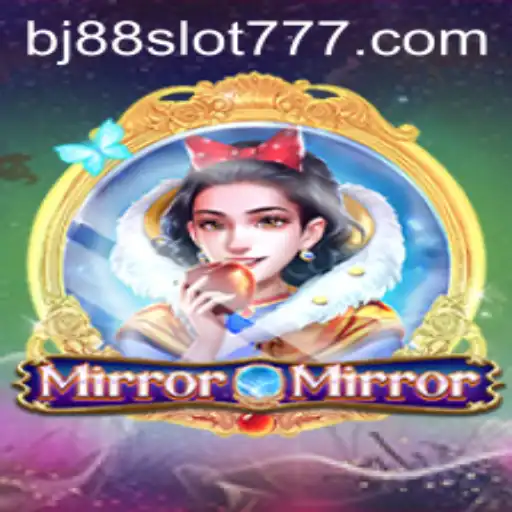 Exploring the Enchanting World of MirrorMirror and BJ88 Slot
